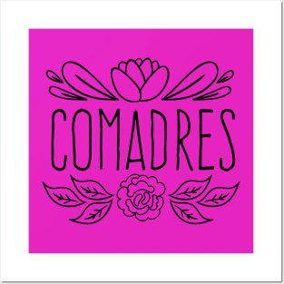 Mejores amigas - Comadres - Hermanas Posters and Art